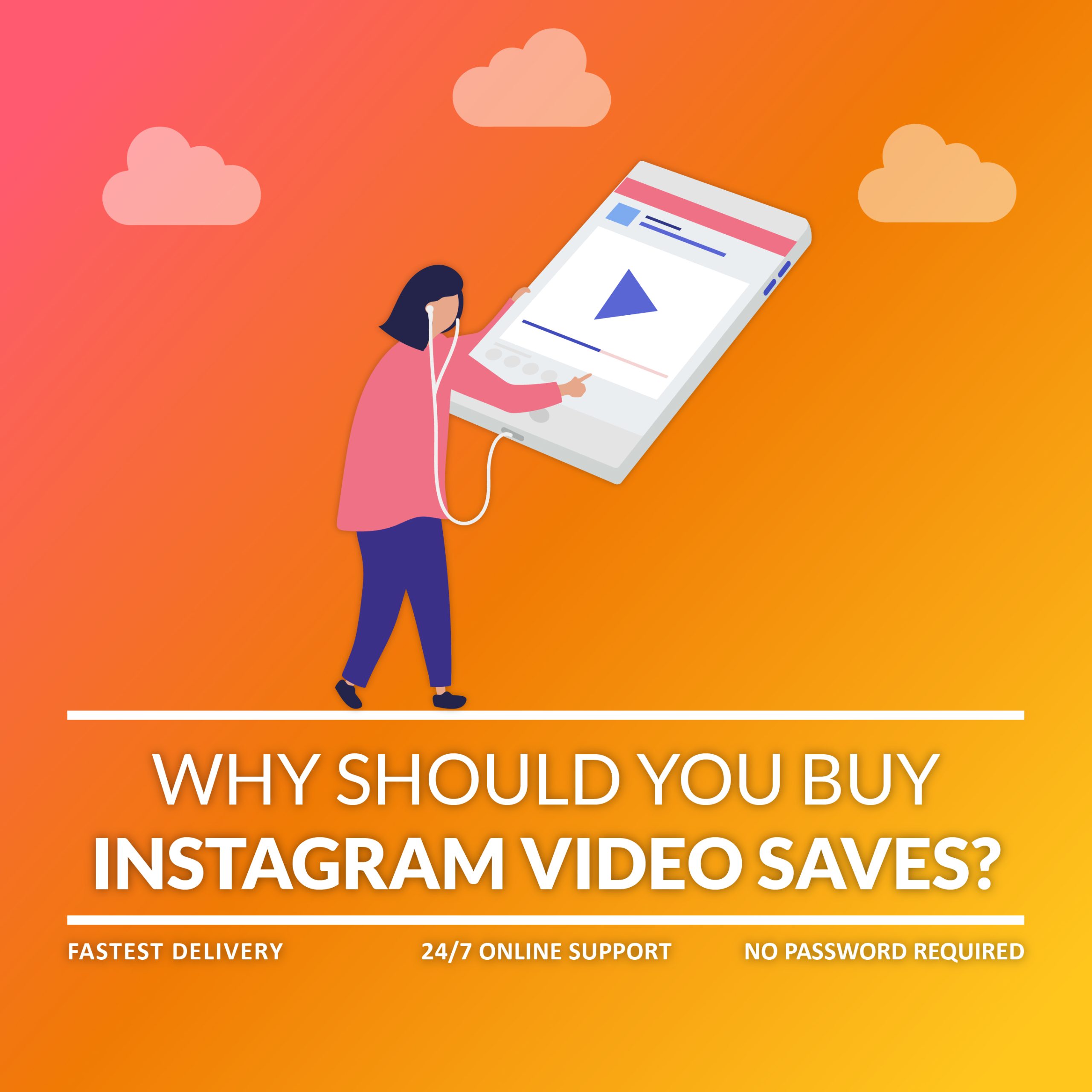 Why Should You Buy Instagram Video Saves?