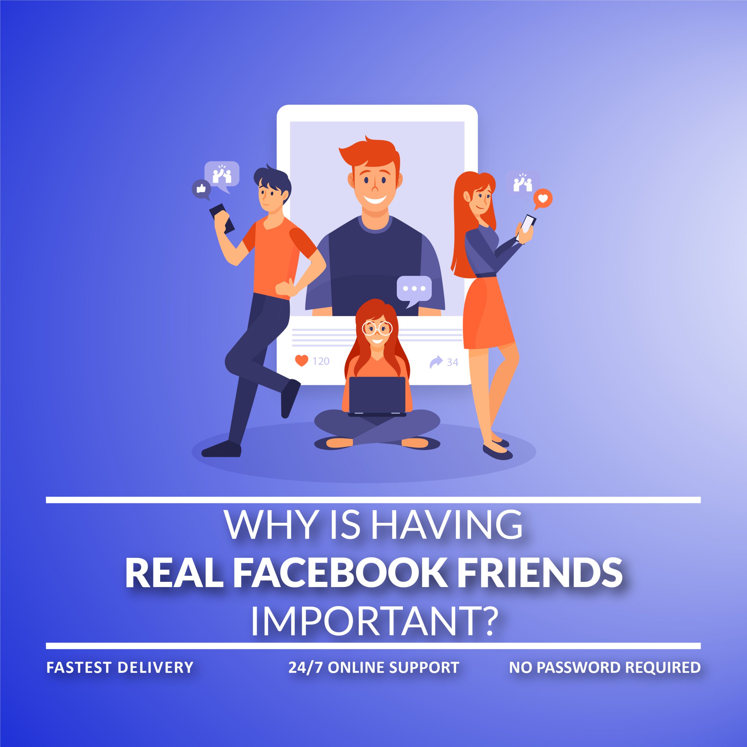 Why is Having Real Facebook Friends Important?