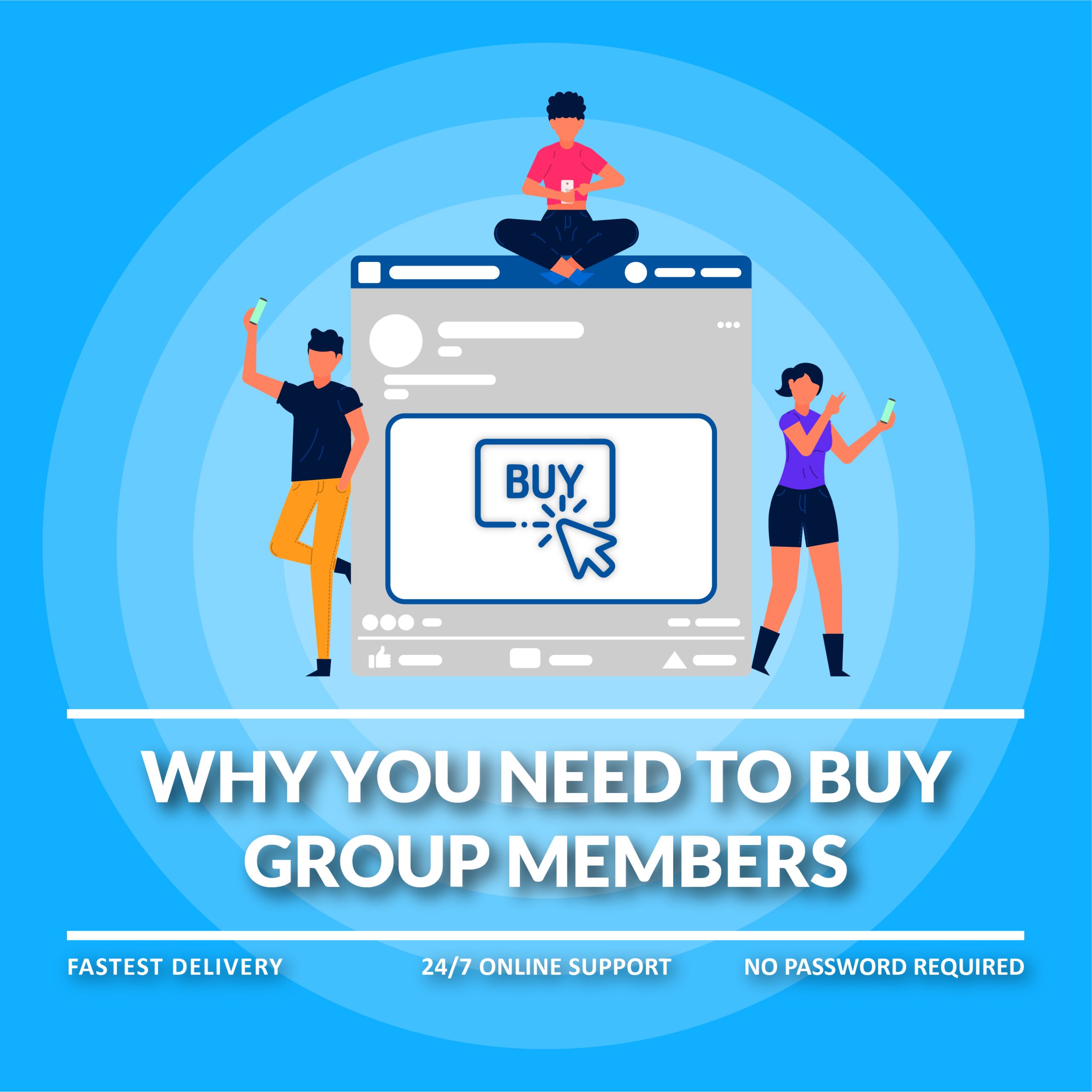 Why you Need To Buy Group Members